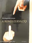 A rendszerváltó