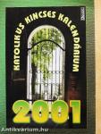 Katolikus kincses kalendárium 2001