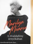 Marilyn Monroe - A rivaldafény árnyékában
