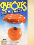 Befőzés télen-nyáron