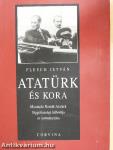 Atatürk és kora