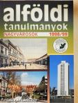 Alföldi tanulmányok 1998/99 