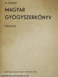 VI. kiadású Magyar gyógyszerkönyv - Pótlások