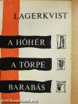 A hóhér/A törpe/Barabás