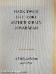 Egy jenki Arthur király udvarában