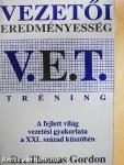 V. E. T. - Vezetői Eredményesség Tréning