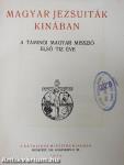 Magyar jezsuiták Kinában