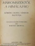 Háromszéktől a Himálajáig
