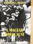 A magyar holocaust I-II.