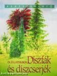 Díszfák és díszcserjék