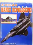 A világ harci repülőgépei