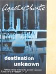 Destination Unknown