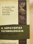 A gépgyártás technológiája III.