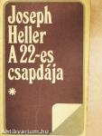 A 22-es csapdája I-II.