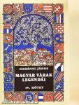 Magyar várak legendái IV.