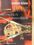 Magyar merénylők és összeesküvők