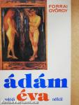 Ádám valódi Éva nélkül
