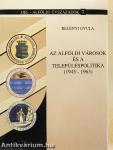 Az alföldi városok és a településpolitika