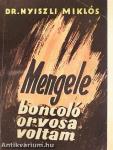 Mengele boncoló orvosa voltam
