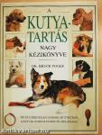 A kutyatartás nagy kézikönyve