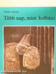 Több nap, mint kolbász
