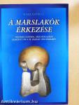 A marslakók érkezése