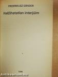 Hal(l)hatatlan interjúim