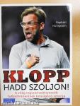 Klopp - Hadd szóljon!