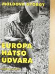 Európa hátsó udvara 2.