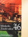 Miskolc, Zsidó utca '46.