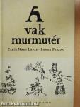 A vak murmutér