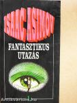 Fantasztikus utazás 1.
