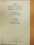 The Early English Trade Unions