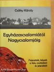 Egyházascsalomiától Nagycsalomjáig