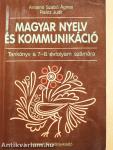Magyar nyelv és kommunikáció - Tankönyv a 7-8. évfolyam számára