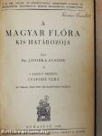 A magyar flóra kis határozója
