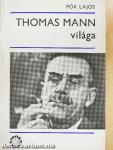 Thomas Mann világa