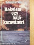 Rekviem egy hajókaravánért