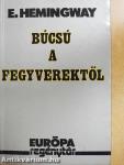 Búcsú a fegyverektől