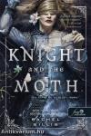 The Knight and the Moth - A lovag és az éjjeli lepke
