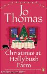 Christmas at Hollybush Farm: The heartwarming new small town festive romance