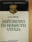 Széchenyi és Kossuth vitája