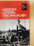 »Viszontlátásra, tábornokom!«