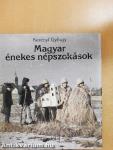 Magyar énekes népszokások