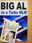 Big Al és a Turbo MLM