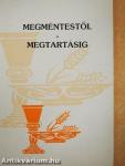 Megmentéstől-megtartásig