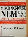 Mikor mondjunk NEMet, és hogyan