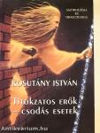 Titokzatos erők - csodás esetek
