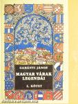 Magyar várak legendái I-IV.