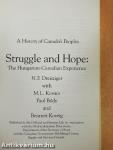Struggle and Hope: The Hungarian-Canadian Experience